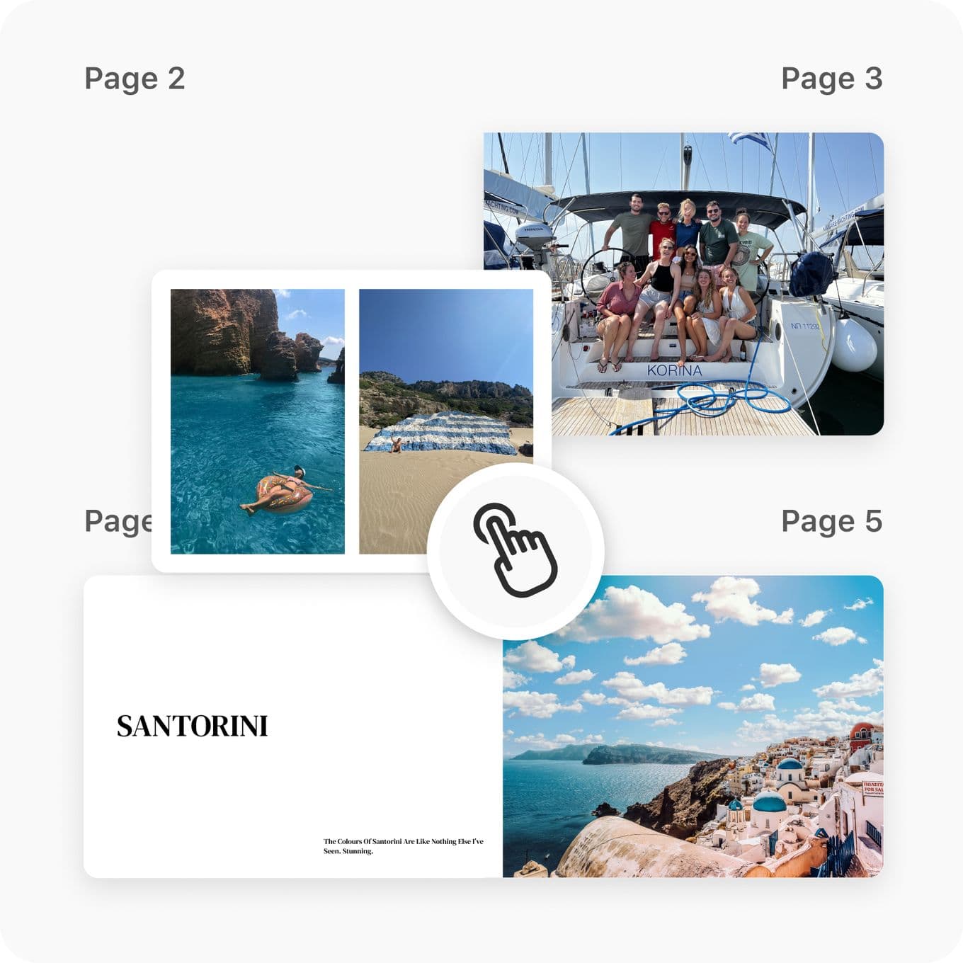Collage of travel photos: beach, group on a boat, Santorini view, and a page labeled "Santorini". A hand cursor hovers over the center.