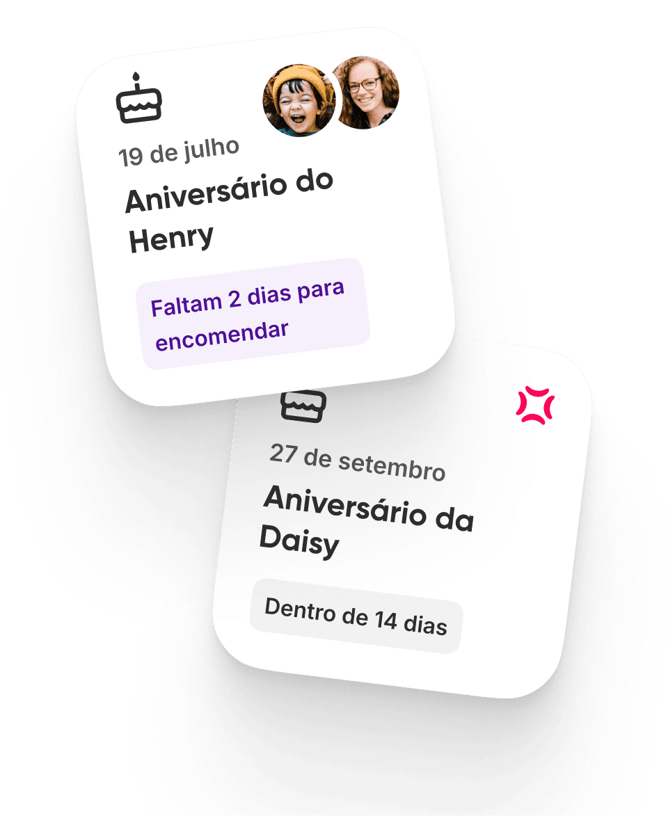 Chega de aniversários esquecidos